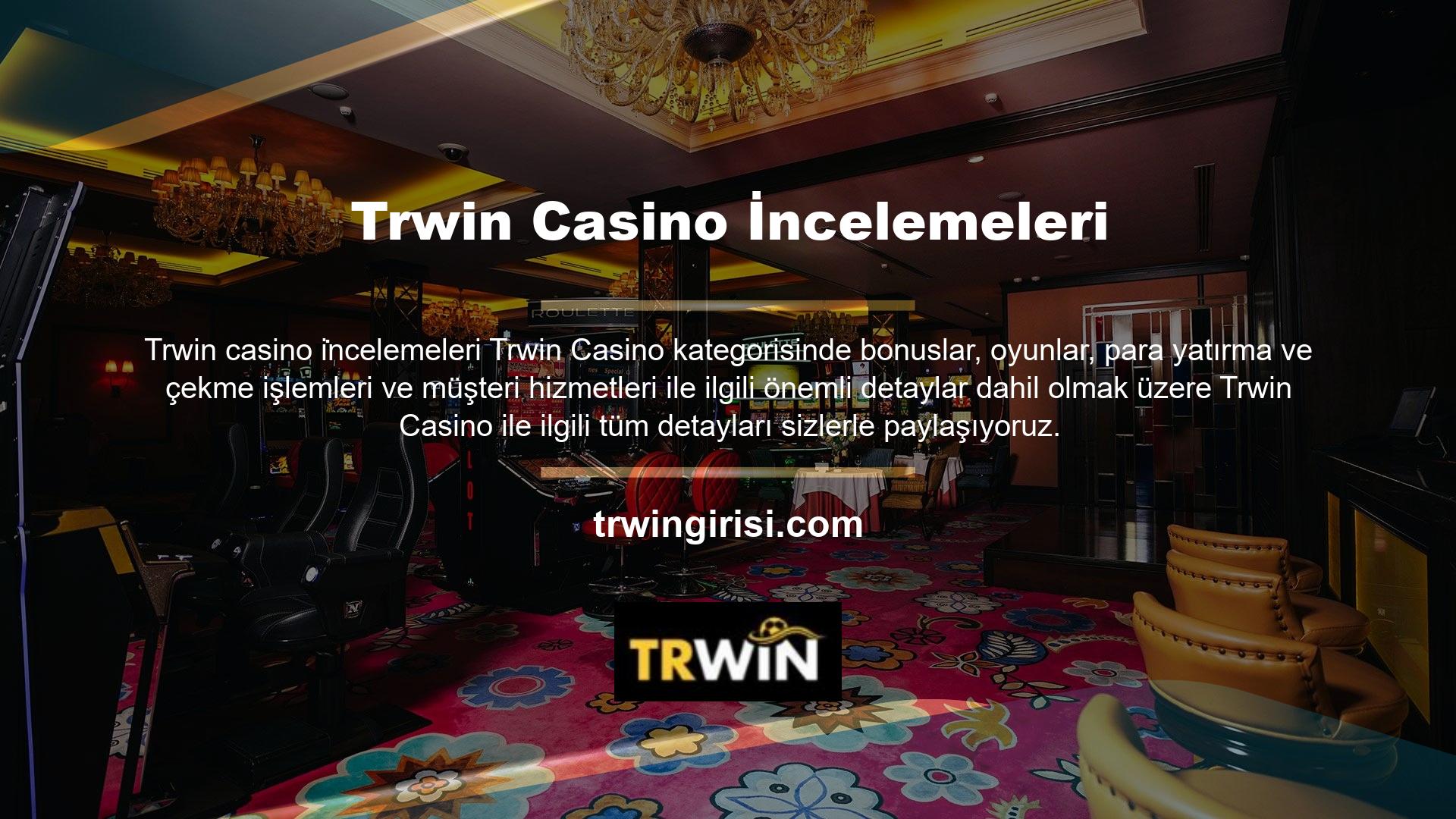 Trwin casino incelemeleri ile en iyi bahis sitelerinden biridir